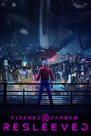 Altered Carbon: Resleeved (2020) Hindi Dual Audio | Hindi Dubbed Movie Web-DL 250MB